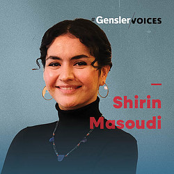 Shirin Masoudi headshot with Gensler Voices overlay
